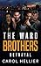 The Ward Brothers book three by Carol Hellier