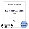 La maison vide
