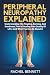 peripheral Neuropathy Explained: Understanding The Tingling, Burning, And Numbness That's Stealing Your Quality Of Life—And What You Can Do About It