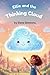 Ellie and the Thinking Cloud by Dana Simmons