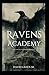 Ravens Academy by David Green