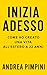 Inizia adesso: Come ho crea...