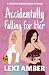 Accidentally Falling For Her (Chicago Awakenings)