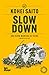 Slow Down: Una nova manera ...