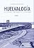 Huelvalogía: La Historia como nunca te la contaron