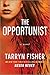 The Opportunist: An Unconventional, Second Chance Love Story (Love Me with Lies, 1)