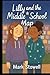 Lilly and the Middle School...