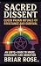 Sacred Dissent: Queer Pagan...