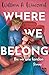 Where We Belong: Bis wir uns fanden | Eine mitreißende Own-Voice-Liebesgeschichte über Zugehörigkeit, die erste Liebe und zweite Chancen (German Edition)