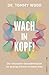 Wach im Kopf!: Der innovati...