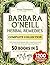 Barbara O’Neill Herbal Remedies Complete Collection by Kiana Thompson
