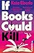 If Books Could Kill (German Edition)