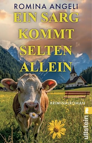 Ein Sarg kommt selten allein: Kriminalroman | Walli ermittelt im Allgäu - cosy regionale Spannung von Erfolgsautorin Romina Angeli! (Die Walli ermittelt im Allgäu! 2) (German Edition)