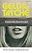 Geld in der Tasche: Roman | Ausgezeichnet mit dem Literaturpreis der Europäischen Union (German Edition)