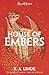 House of Embers: From the number one Sunday Times bestselling author of The Wren in the Holly Library (Royal Houses Book 5)