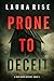 Prone to Deceit (A Rory Woo...