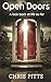Open Doors by Chris Pitts