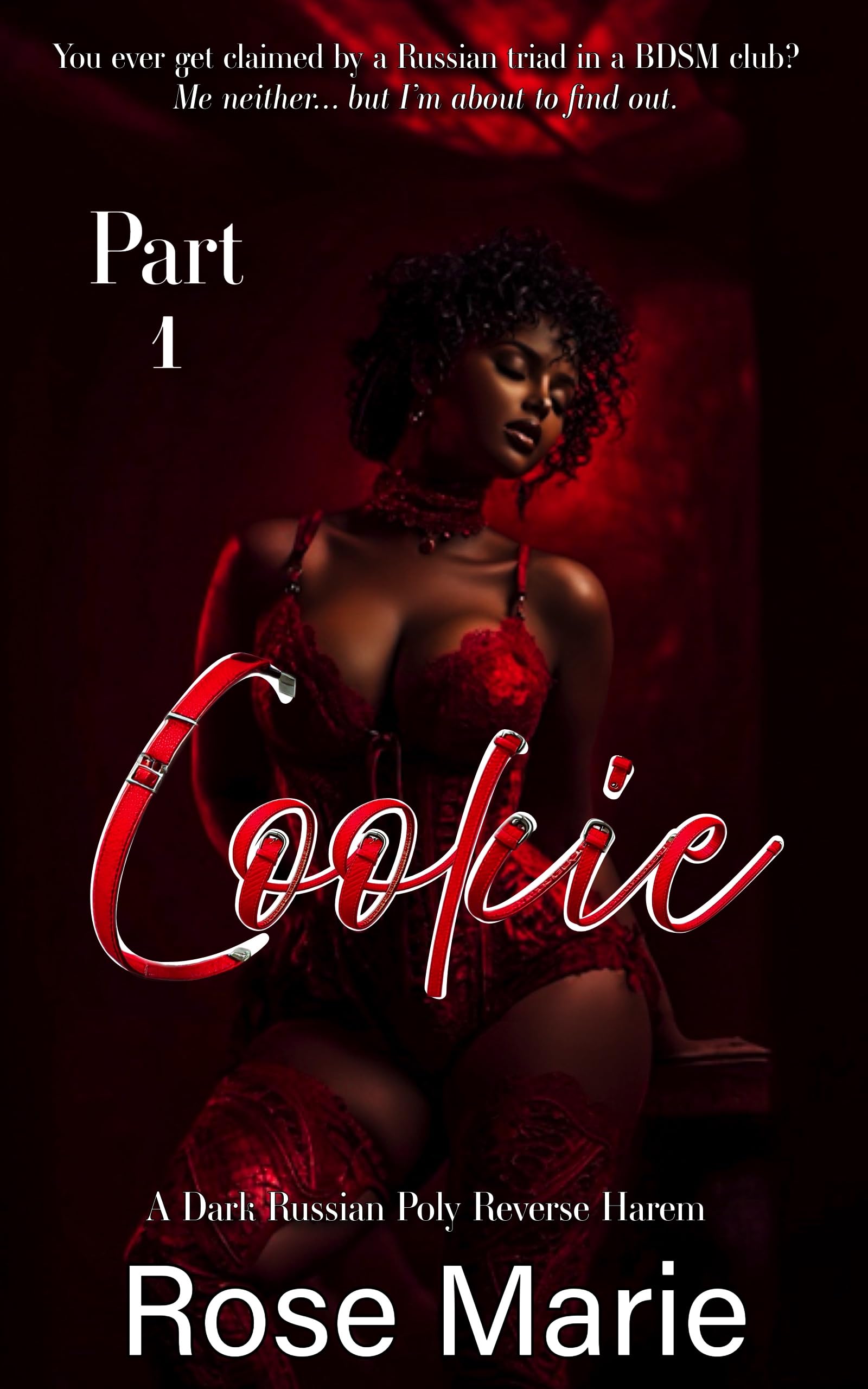 Cookie: Part One (Kindle Edition)