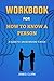 Workbook for How To Know A ...