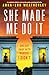 She Made Me Do It by Anna-Lou Weatherley