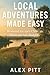 Local Adventures Made Easy:...
