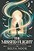 The Missed Flight: An Uplif...