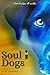 Soul Dogs by Lilet Camara