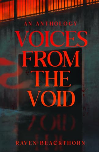 Voices from the Void: An Anthology (Paperback)