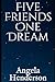 Five friends one Dream