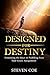 Designed For Destiny: Unloc...