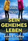 Sein geheimes Leben by Anna E. Collins