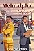 Mein Alpha Held: Eine One-N...