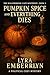 Pumpkin Spice and Everythin...
