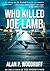 Who Killed Joe Lamb by Alan P.  Woodruff