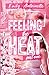 Feeling the Heat: Part One (Blossomverse Omegaverse)