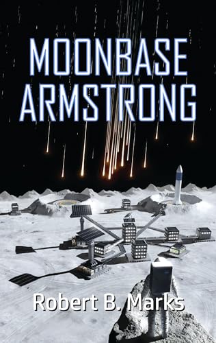 Moonbase Armstrong (Kindle Edition)