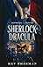 Sherlock & Dracula: Imperial