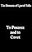 The Demons of Laurel Falls: To Possess and to Covet