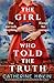 The Girl Who Told the Truth: An unforgettable and heartbreaking World War 2 novel