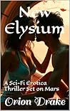 New Elysium: A Sc...