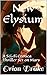 New Elysium: A Sci-Fi Erotica Thriller Set on Mars