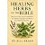 HEALING HERBS OF THE BIBLE:...