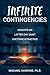 Infinite Contingencies