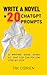 Write a Novel in 20 ChatGPT Prompts by Tim O’Brien
