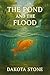 The Pond and the Flood: The Little Fish Chronicles – Book One