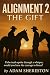 Alignment 2 The Gift