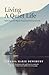 Living A Quiet Life by Vanessa Marie Dewsbury Living A Quiet Life by Vanessa Marie Dewsbury