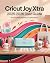 Cricut Joy Xtra Guide for B...