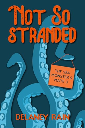 Not So Stranded (The Sea Monster's Mate #3)