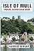 Isle of Mull Travel Guide 2...
